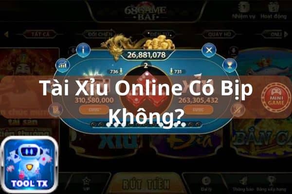 tai xiu online co bip khong