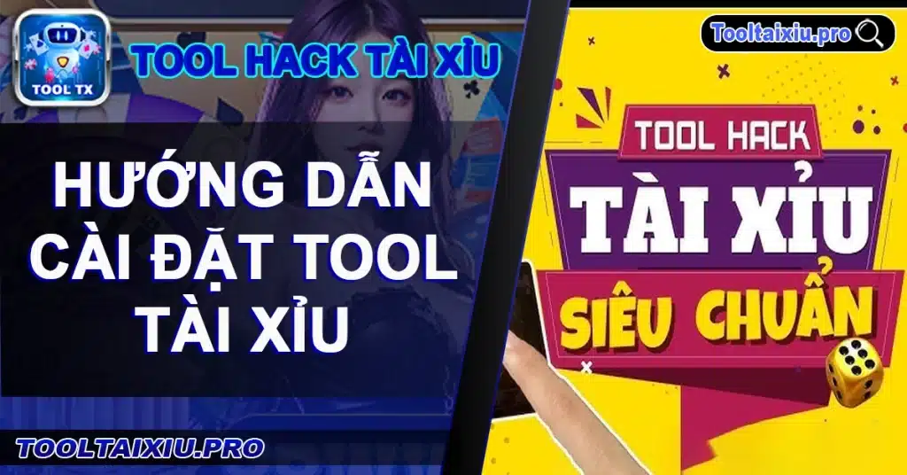 hướng dẫn cài đặt tool tài xỉu